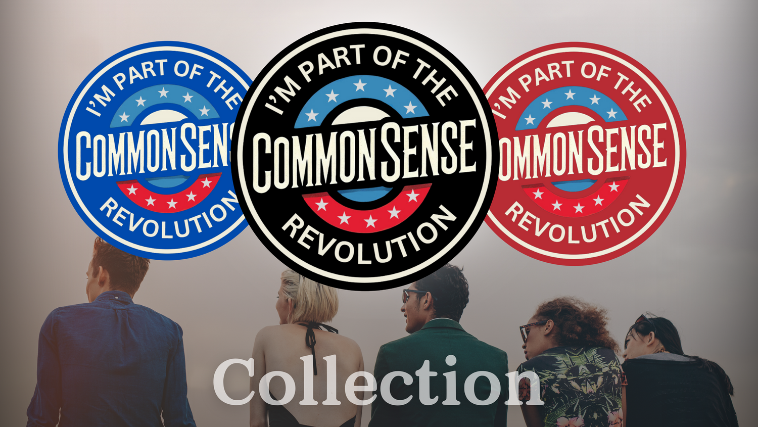 "Common Sense Revolution" Collection